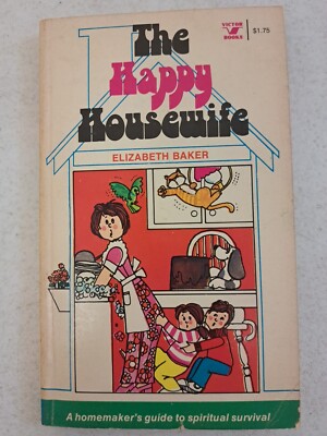 VINTAGE 1975 Homemaker's Guide, The Happy Housewife By Elizabeth Baker #6.4.1