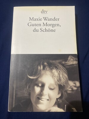 Guten Morgen, Du Schone by Maxie Wander