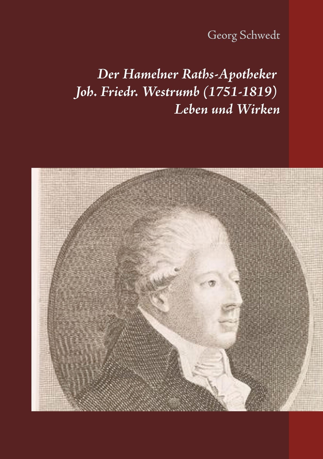 Thumbnail - Der Hamelner Raths-apotheker Joh. Friedr. Westrumb (1751-1819) Leben