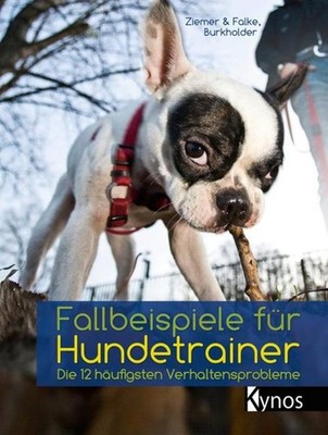 Kristina Ziemer-Falke Fallbeispiele für Hundetrainer