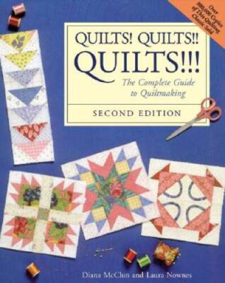 Quilts! Quilts!! Quilts!!! : The Complete Guide to Quiltmaking - VERY GOOD