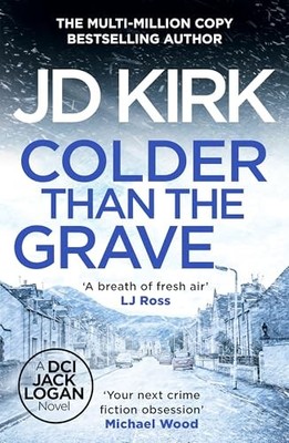 JD Kirk - Colder than the Grave - Paperback - H245z