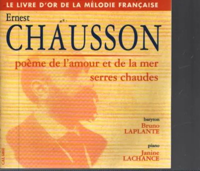 CD Ernest Chausson Melodies Calliope