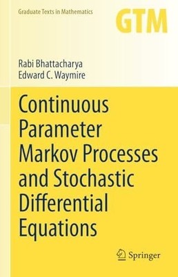 Continuous Parameter Markov Processes and Stochastic Differential Buch Springer