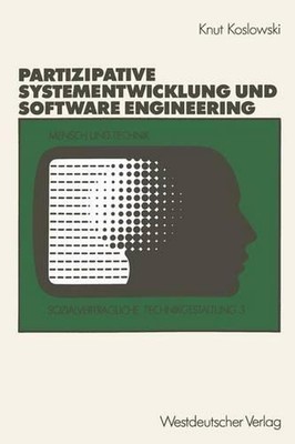 Untersttzung von partizipativer Systementwicklung durch Methoden des Software En