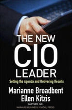 The New CIO Leader: Setting the Agenda and Delivering Results - Hardcover - GOOD