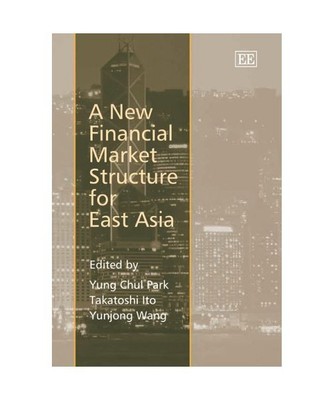 A New Financial Market Structure for East Asia