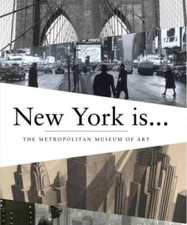 New York Is - Paperback By Metropolitan Museum of Art, The - GOOD