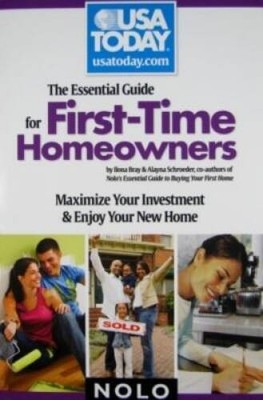 The Essential Guide for First-Time Homeowners: Maximize Your Investm - VERY GOOD
