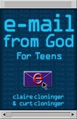 E-Mail from God for Teens Paperback Claire Cloninger