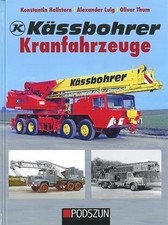 Hellstern: Kässbohrer Kranfahrzeuge Bildband/Modelle/Tyen-Handbuch/Cronik/Bilder