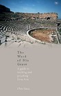 The Word of His Grace: A Guide to Teaching and Preaching from Acts by Chris Green (Paperback, 2005)