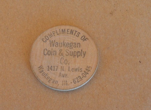 VTG Wooden Nickel Compliments WAUKEGAN COIN & SUPPLY Waukegan Illinois - Picture 2 of 4