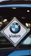BMW wanker Car Signs | driver Window Suction Cup secret santa