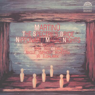 Martinu - Kühn Mixed Chorus - The Spectre's Bride / Nipponari CZK LP 1991 '