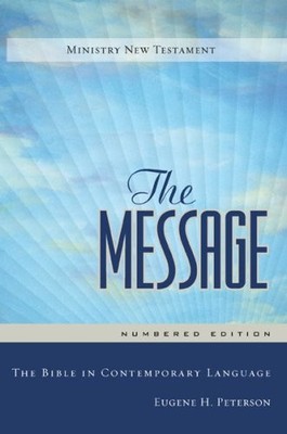 THE MESSAGE: MINISTRY EDITION NEW TESTAMENT *Excellent Condition*