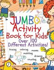 Jumbo Activity Book for Kids: Jumbo Coloring Book and Activity Bo