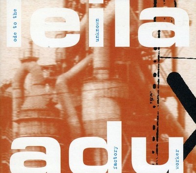 Leila Adu - Ode to the Unknown Factory Worker [New CD]