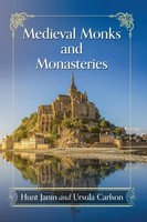 Medieval Monks And Monasteries Hunt Janin (U. A.) Taschenbuch Englisch 2023