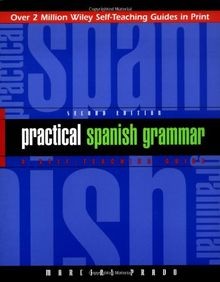 Practical Spanish Grammar: A Self-Teaching Guide von Mar... | Buch | Zustand gut