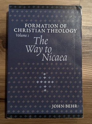 The Formation of Christian Theology Ser.: Way to Nicaea : Formation of Christian