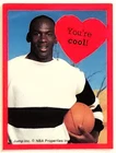 MICHAEL JORDAN VALENTINE CARD - "YOU'RE COOL!" - BRAND NEW CONDITION/VINTAGE
