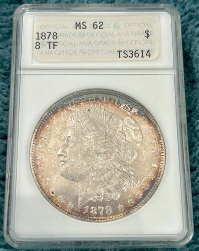 1878 8tf Morgan silver  Dollar ANA MS62 First Generation Toner