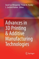 Advances In 3D Printing & Additive Manufacturing Technologies Wimpenny (U. A.)