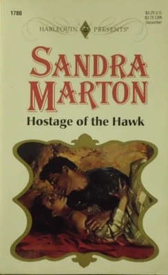 Hostage Of The Hawk (Presents Plus) by Marton, Good Book