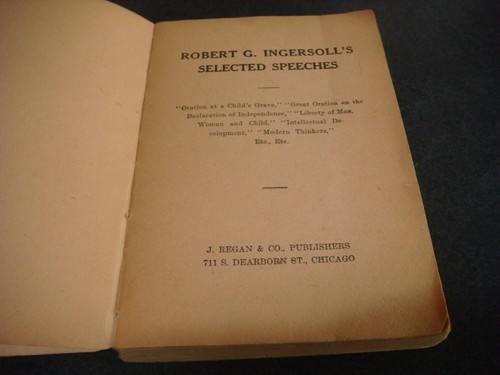 SELECTED SPEECHES OF ROBT G. INGERSOLL J REGAN & CO PUBLISHERS 1900'S - Picture 6 of 8