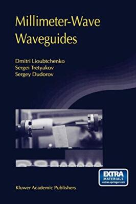 Millimeter-Wave Waveguides                                                     