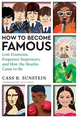 How to Become Famous: Lost Einsteins, Fo Sunstein, Cass R. Hardcover