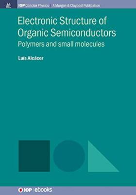 Electronic Structure of Organic Semiconductors: Polymers and Small Molecules   