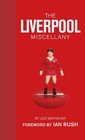The Liverpool Miscellany by Leo Moynihan (Hardback, 2008)