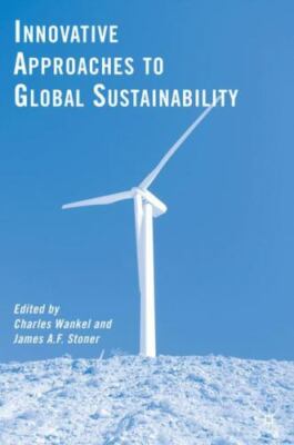 Innovative Approaches to Global Sustainability, , Very Good Book