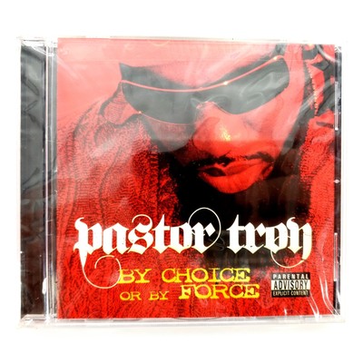 By Choice or By Force [PA] by Pastor Troy (CD, Jul-2006, Kr Urban) New Sealed