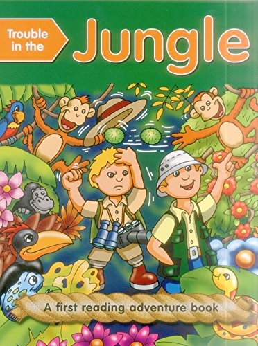 Trouble in the Jungle (First Reading Adventure Book). Nicola-Baxter, Ball**