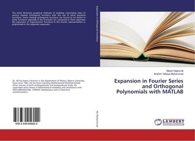Expansion in Fourier Series and Orthogonal Polynomials with MATLAB Mutari Hajara