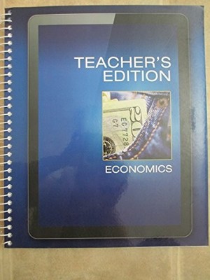 Teacher's Edition Economics, O'Sullivan, Arthur et al