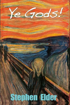 Stephen Elder | Ye Gods! | Taschenbuch | Englisch (2013) | [.]