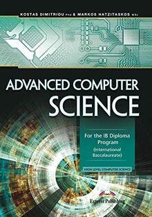 ADVANCED COMPUTER SCIENCE FOR THE IB DIPLOMA PROGRAM INT... | Buch | Zustand gut