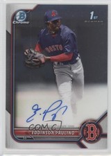 2022 Bowman Chrome Prospect Auto Eddinson Paulino #CPA-EP Auto 15r3