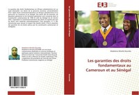 Les Garanties Des Droits Fondamentaux Au Cameroun Et Au SéNéGal Madeleine Mireil