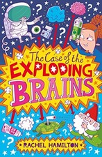 The Case of the Exploding Brains by Hamilton, Rachel 147112133X FREE Shipping