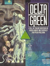 DELTA GREEN (CALL OF CTHULHU HORROR ROLEPLAYING, MODERN) By Dennis VG