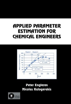 Applied Parameter Estimation for Chemical Engineers by Peter ... - 9780824795610