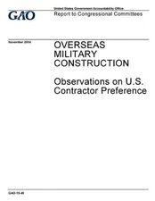 Overseas military construction, observations on U.S. contractor preference: repo
