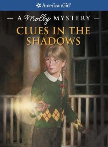 Clues in the Shadows: A Molly Mystery by Kathleen Ernst: Used