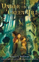 Laura L. Sullivan | Under The Green Hill | Taschenbuch | Englisch (2011)