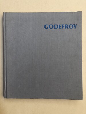 Godefroy 1899-1973 Gemälde Gouachen Zeichnungen Katalog und Werkverzeichnis 1996